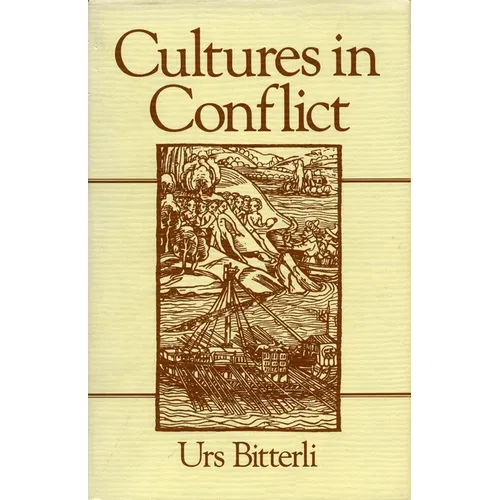 Cultures in Conflict: Encounters Between European and Non-European Cultures, 1492-1800