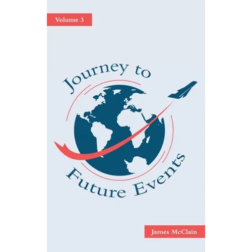 Journey to Future Events: Volume 3