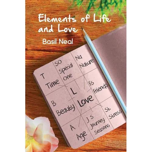 Elements of Life and Love
