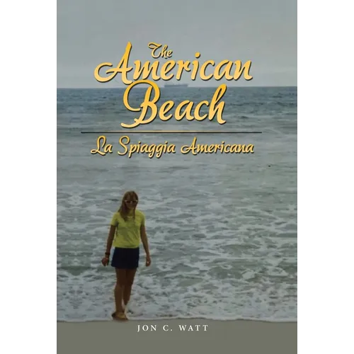 The American Beach - La Spiaggia Americana