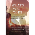 What's Your Why?