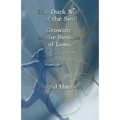 The Dark Night of the Soul: Growing in the Season of Loss