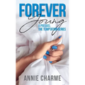 Forever Young: A Prequel