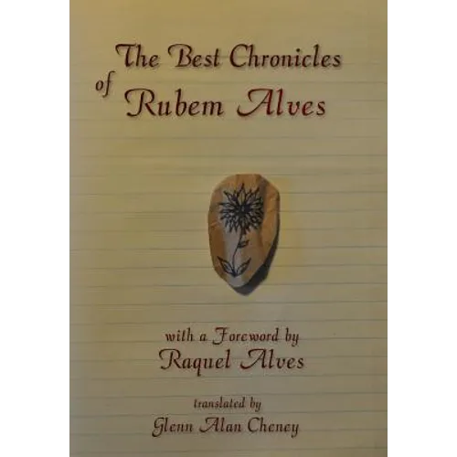 The Best Chronicles of Rubem Alves