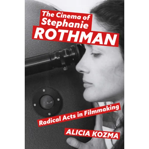 Cinema of Stephanie Rothman: Radical Acts in Filmmaking