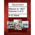 Mexico in 1827. Volume 2 of 2