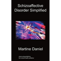 Schizoaffective Disorder Simplified