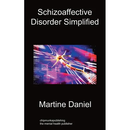 Schizoaffective Disorder Simplified
