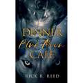 Dinner at the Blue Moon Café