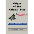 Origin of the Critical Text