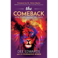 The Comeback: How to Win Against All Odds