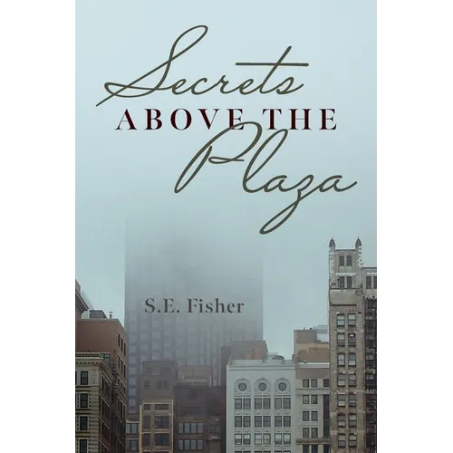 Secrets Above The Plaza