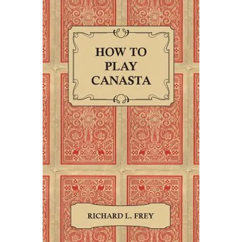 How to Play Canasta