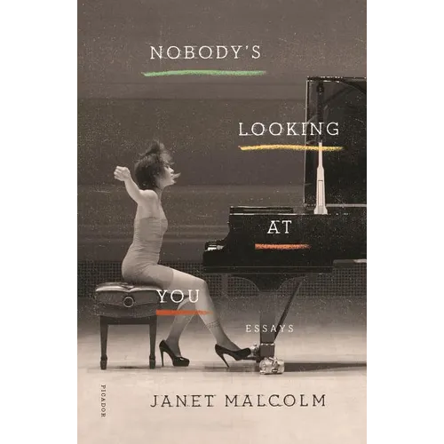 Nobody's Looking at You: Essays