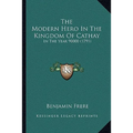 The Modern Hero In The Kingdom Of Cathay: In The Year 90000 (1791)