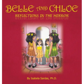 Belle and Chloe - Reflections In The Mirror