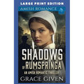Shadows of Rumspringa: Large Print Edition