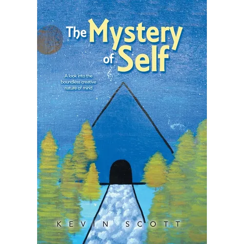 The Mystery of Self