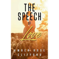 The Speech of Love