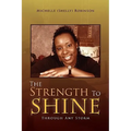 The Strength to Shine
