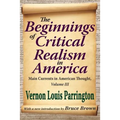 The Beginnings of Critical Realism in America, Volume 3: Main Currents in American Thought