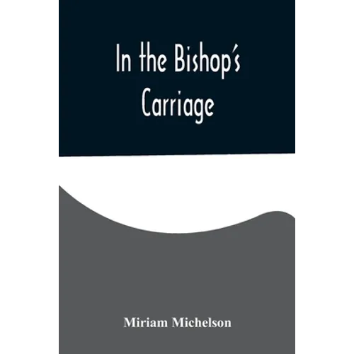 In the Bishop's Carriage