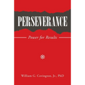 Perseverance: Power for Results
