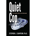 Quiet Cop: Social Tactics for Law Enforcement Professionals