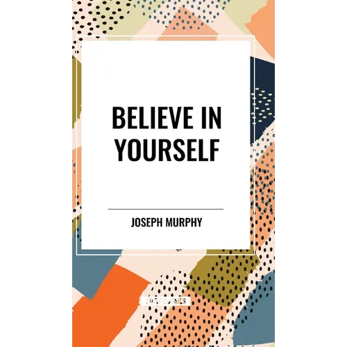 Believe in Yourself