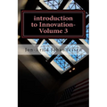 introduction to Innovation-Volume 3: Stability and Innovation