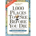 1,000 Places to See Before You Die: Revised Second Edition