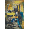 Hailstorm Interlude