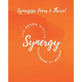 The Seven Minute Synergy Workbook