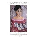 Singing Well to the End of Life
