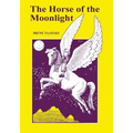 The Horse of the Moonlight