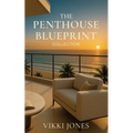 The Penthouse Blueprint: Collection