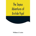The Joyous Adventures of Aristide Pujol