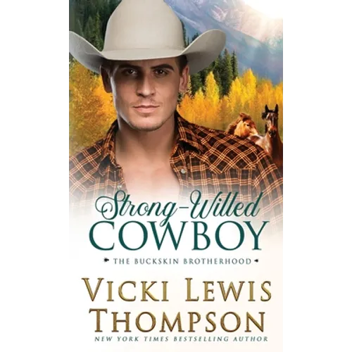 Strong-Willed Cowboy