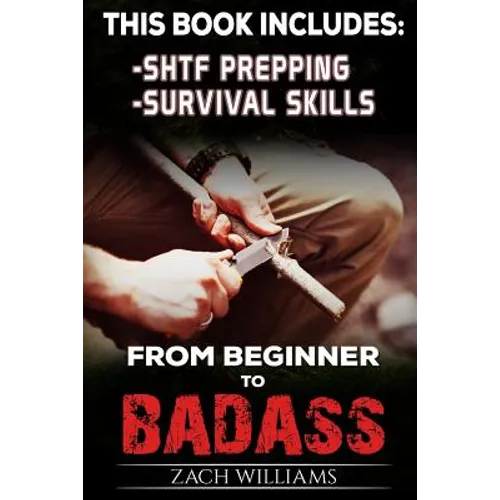 Survival Guide: 2 Manuscripts - Survival Skills, SHTF Prepping