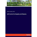 Self-Control its Kingship and Majesty