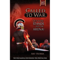 Called to War: Out of the Stands...Into the Arena