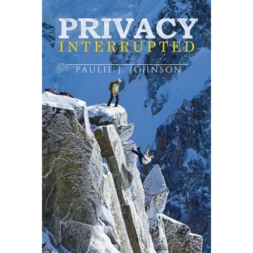 Privacy Interrupted
