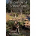Shadows on the Goldfield Track