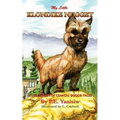 My Little Klondike Nugget: A Collection of Comical Doggie Tales
