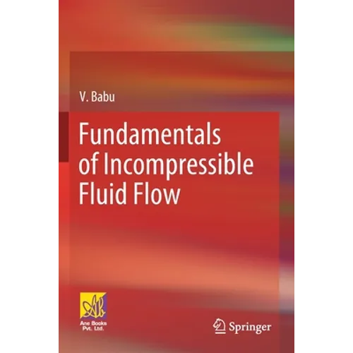 Fundamentals of Incompressible Fluid Flow
