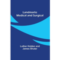Landmarks Medical and Surgical