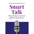 Smart Talk: Public Relations Essentials All Pros Should Know