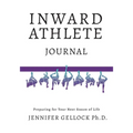 Inward Athlete: Preparing for Your Next Season of Life