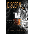 Discern the Time: Can You Hear the Call to be Positioned for Purpose