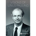 Visions of Linus Pauling